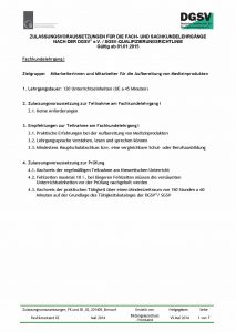 Zulassungsvoraussetzungen für die Fach- und Sachkundelehrgänge nach der DGSV® e.V. / SGSV-Qualifizierungsrichtlinie
